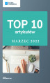 Okładka książki: TOP 10 artykułów - marzec 2022