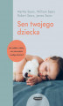 Okładka książki: Sen twojego dziecka - od niemowlęcia do przedszkolaka