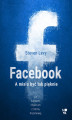Okładka książki: Facebook. A miało być tak pięknie