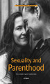 Okładka książki: Sexuality and Parenthood