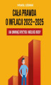 Okładka książki: Cała prawda o inflacji 2022–2025. Jak uniknąć kryzysu i wielkiej biedy