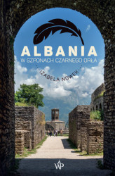 Okładka: Albania. W szponach czarnego orła
