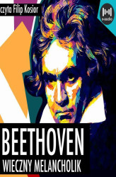 Okładka: Beethoven. Wieczny melancholik