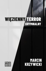 Okładka: Więzienny terror kryminalny