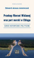 Okładka książki: Przekop Mierzei Wiślanej oraz port morski w Elblągu, szkice historyczne i polityczne