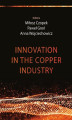 Okładka książki: Innovation in the copper industry