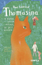 Okładka: Thomasina, o kotce, która myślała, że jest Bogiem
