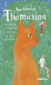 Okładka książki: Thomasina, o kotce, która myślała, że jest Bogiem