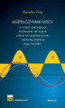 Okładka książki: Współczynnik mocy w liniach zasilających trójfazowe nieliniowe odbiorniki asymetryczne i sposoby poprawy jego wartości