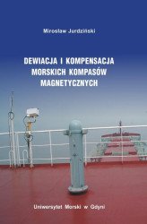 Okładka: Dewiacja i kompensacja morskich kompasów magnetycznych