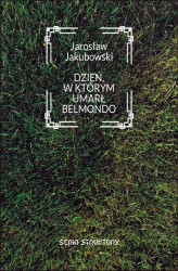 Okładka: Dzień, w którym umarł Belmondo