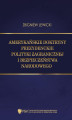 Okładka książki: Amerykańskie doktryny prezydenckie polityki zagranicznej i bezpieczeństwa narodowego