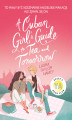 Okładka książki: Cuban Girl\'s Guide 1: To Tee and Tommorow