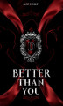 Okładka książki: Better than you (I tom trylogii)