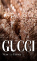 Okładka książki: Gucci. Niezwykła historia
