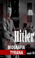 Okładka książki: Adolf Hitler. Biografia tyrana. Część 3. Powojenny chaos i narodziny NSDAP (1918-1922)