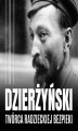 Okładka książki: Feliks Dzierżyński. Polski twórca radzieckiej bezpieki