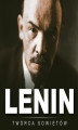 Okładka książki: Lenin. Twórca sowietów