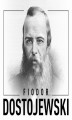 Okładka książki: Fiodor Dostojewski. Szkic biograficzny