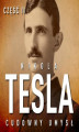 Okładka książki: Nikola Tesla. Cudowny umysł. Część 2. Sława i majątek