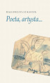 Okładka książki: Poeta, artysta...