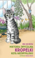 Okładka książki: Historia zwyczajna Kropelki kota niezwykłego / The ordinary story of Droplet an extraordinary cat