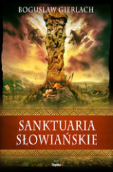 Okładka: Sanktuaria słowiańskie