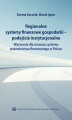Okładka książki: Regionalne systemy finansowe gospodarki – podejście instytucjonalne. Wyzwania dla rozwoju systemu pośrednictwa finansowego w Polsce