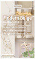Okładka książki: Modern Beige Premium Bathrooms