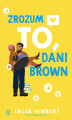 Okładka książki: Zrozum to, Dani Brown