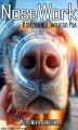 Okładka książki: NoseWork. Książka dla Twojego Psa