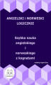 Okładka książki: Angielski i norweski logicznie. Szybka nauka angielskiego i norweskiego z kognatami