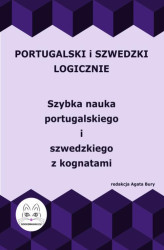 Okładka: Portugalski i szwedzki logicznie. Szybka nauka portugalskiego i szwedzkiego z kognatami