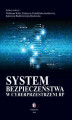 Okładka książki: SYSTEM BEZPIECZEŃSTWA W CYBERPRZESTRZENI RP