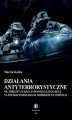 Okładka książki: Działania antyterrorystyczne Sił Zbrojnych Rzeczypospolitej Polskiej na polskich obszarach morskich i w portach
