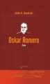 Okładka książki: Oskar Romero. Życie.
