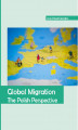 Okładka książki: Global Migration. The Polish Perspective