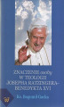 Okładka książki: Znaczenie osoby w teologii Josepha Ratzingera-Benedykta XVI