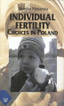 Okładka książki: Individual Fertility Choices in Poland