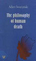 Okładka książki: The philosophy of human death