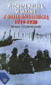 Okładka książki: Piechota polska w wojnie z Rosją bolszewicką w latach 1919-1920