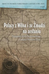 Okładka: Polacy z Wilna i ze Żmudzi na zesłaniu. Pamiętniki Józefa Bogusławskiego i księdza Mateusza Wejta