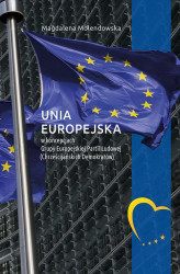 Okładka: Unia Europejska w koncepcjach Grupy Europejskiej Partii Ludowej (Chrześcijańskich Demokratów)