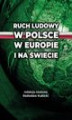 Okładka książki: Ruch ludowy w Polsce, w Europie i na świecie
