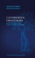 Okładka książki: Elektromiografia powierzchniowa mięśni prostowników grzbietu u dzieci ze zmianami skoliotycznymi