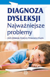 Okładka: Diagnoza dysleksji - najważniejsze problemy 