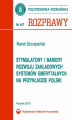 Okładka książki: Stymulatory i bariery rozwoju zakładowych systemów emerytalnych na przykładzie Polski