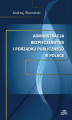 Okładka książki: Administracja bezpieczeństwa i porządku publicznego w Polsce