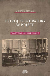 Okładka: Ustrój prokuratury w Polsce