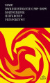 Okładka książki: Nowe dwudziestolecie (1989-2009). Rozpoznania. Hierarchie. Perspektywy